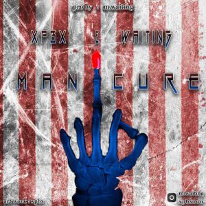 دانلود آهنگ جدید Waiting Ft XpBx به نام مانیکور