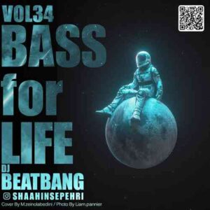 دانلود ریمیکس دیجی بیت بنگ به نام Bass For Life Vol 34