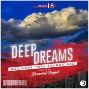 دانلود ریمیکس Dreams Lab Project به نام Deep Dreams 18