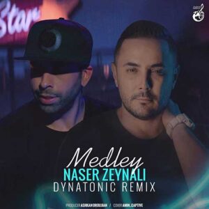 دانلود ریمیکس ناصر زینعلی به نام Medley