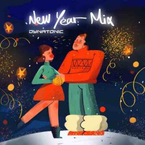 دانلود ریمیکس دیجی دایناتونیک New Year Mix 2022