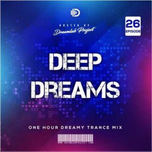 دانلود ریمیکس Dreamlab Project به نام Deep Dreams 26